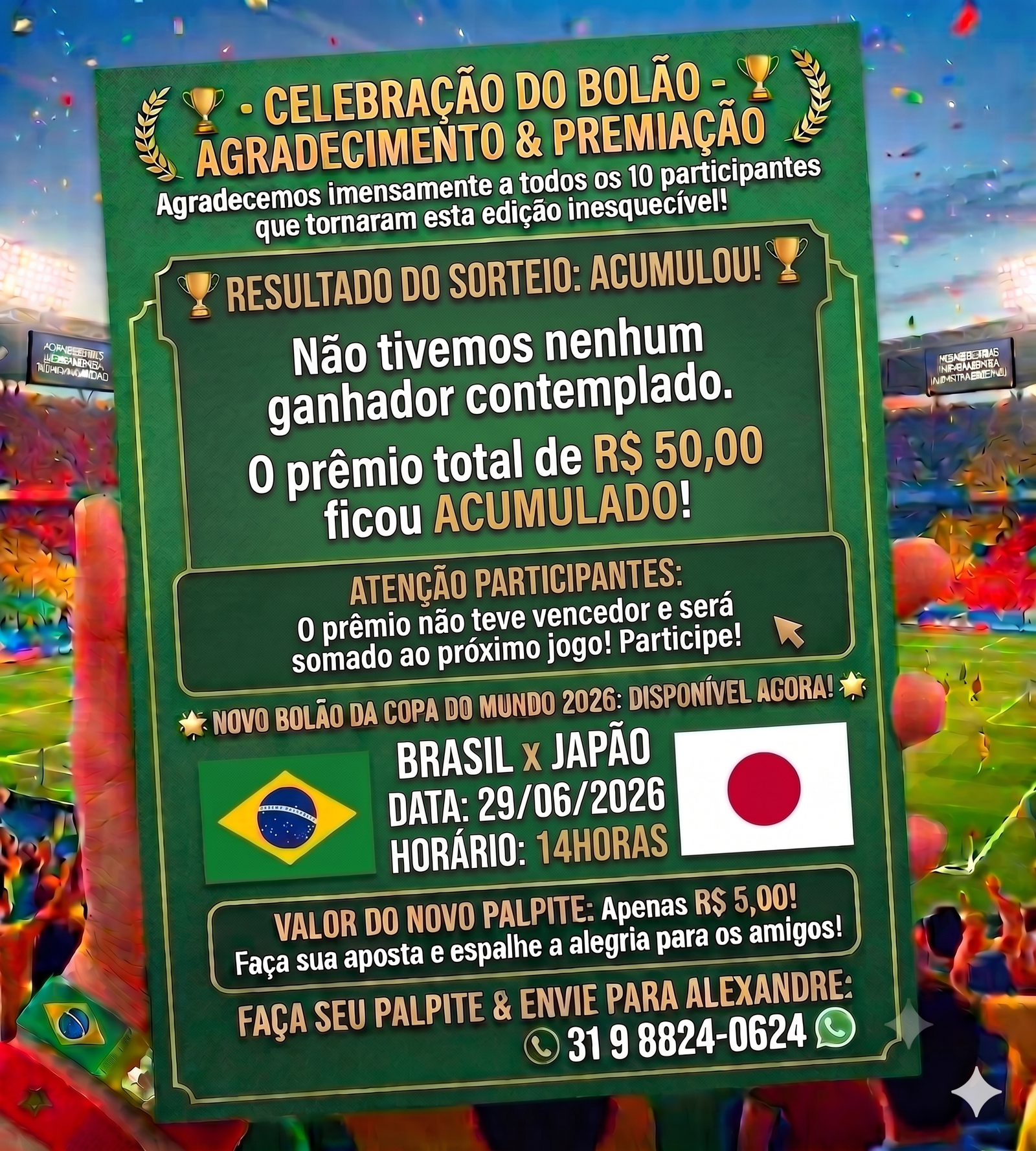 Campeão Bolão Brasil x escocia